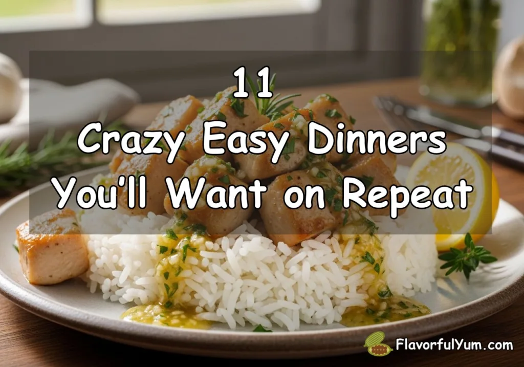 11 Crazy Easy Dinners Youll Want on Repeat 2