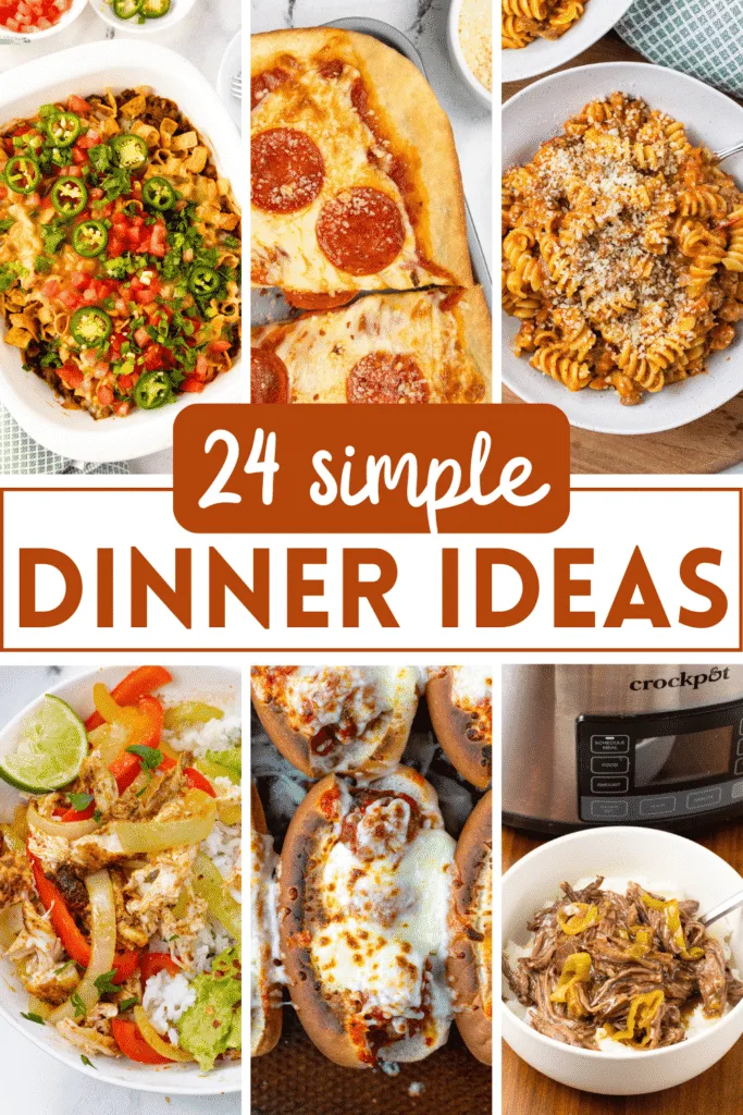 24 Simple Dinner Ideas 1